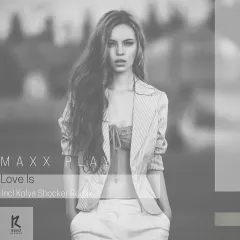 Maxx Play - Love is (Release)