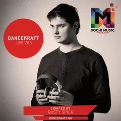 Dancekraft Show – Live Episode 286 by Rusty Spica (SMW) 