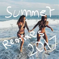 Summer Remixes 2017 (Best Of Deep Selection)