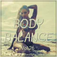 BODY BALANCE  vol.26