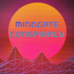 MINDGATE CONSPIRACY