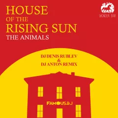 The Animals - House of the Rising Sun (Dj Denis Rublev & Dj Anton remix)