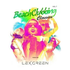 BEACH CLUBBING CLASSICS vol 7