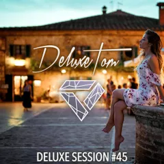 Deluxe Session #45 