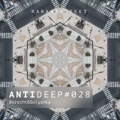 ANTIDEEP #028