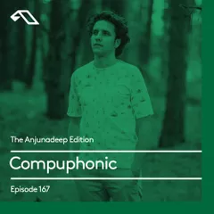 The Anjunadeep Edition 167