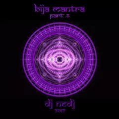 #NEDJ - Bija Mantra 6 (September 2017)