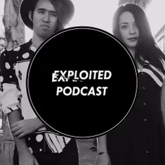 Exploited Podcast #104