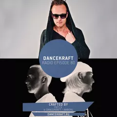 Dancekraft Show – Episode 80 by Yves V. and Dancekraft / Amberg