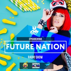 Zomby Girlz - Future Nation Radio Show [Episode #068]