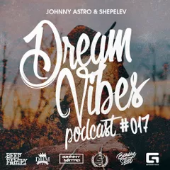 Dream Vibes podcast #017