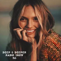 Deep & Deeper 316
