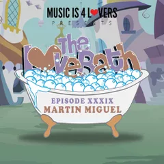 The LoveBath XXXIX 