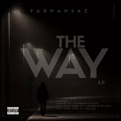 Farhansaz - The Way EP