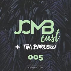 JCMBcast 005 w/ Tim Baresko