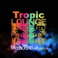 Tropic Lounge FM October 2017
