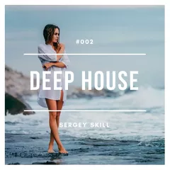 DEEP HOUSE #002