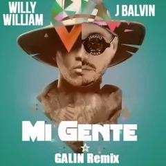 J. Balvin & Willy William — Mi Gente (GALIN Remix)