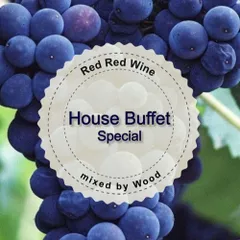 Red Red Wine (House Buffet Special)