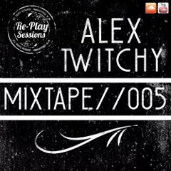 Mixtape 005 (Re-Play Sessions)