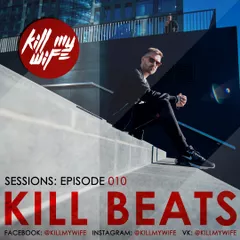 Kill Beats Sessions #010