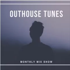 Outhouse Tunes #6