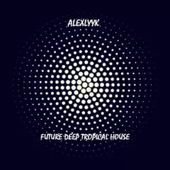 Future Deep Tropical House