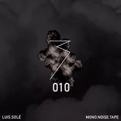 MONO.NOISE.TAPE 010 