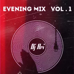 Evening Mix Vol.1