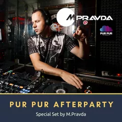 M.PRAVDA - Pur Pur Afterparty Mix (Pravda Music 346)