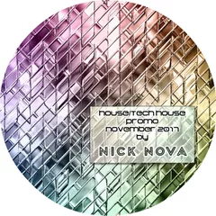 House/Tech House Promo November 2017 by Nick Nova