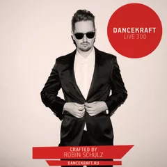 Dancekraft Show – Live Episode 300 by Robin Schulz (Sugar Radio)