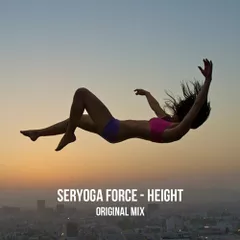 Seryoga Force - Height (Original mix)