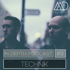 MELODIC DEEP IN DEPTH PODCAST #009 