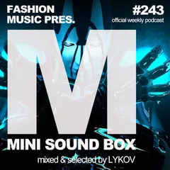Mini Sound Box Volume 243 (Weekly Mixtape)