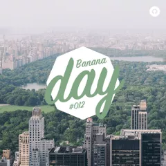 BananaDay #012