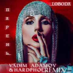 LOBODA - Парень (Vadim Adamov & Hardphol Radio Remix)