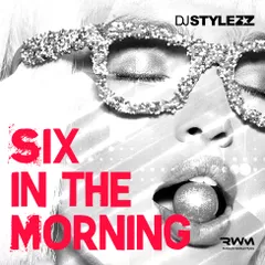 Six In The Morning
