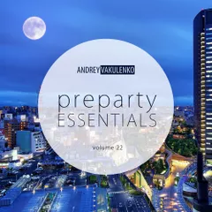 Preparty Essentials volume 22