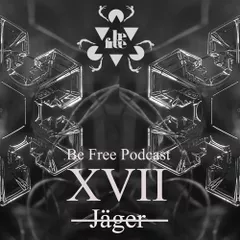 Be Free Podcast XVII