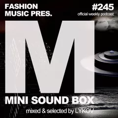 Mini Sound Box Volume 245 (Weekly Mixtape)