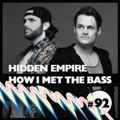 HOW I MET THE BASS #92