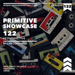 PRimitive Showcase 122 [Retrospective]