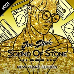 Sound Of Stone 021 (New Year's Edition)