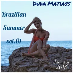 Brazilian Summer vol.01 (Deep House January 2018)