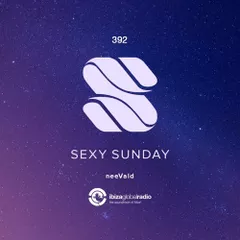 Sexy Sunday Radio Show 392 (IBIZA GLOBAL RADIO) 