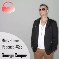 MietzHouse Podcast #33 