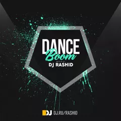 DJ RASHID - DANCE BOOM