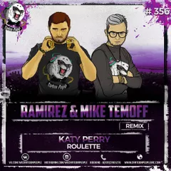 Katy Perry - Roulette (DJ Ramirez & Mike Temoff Remix)