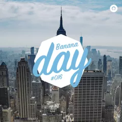 BananaDay #016